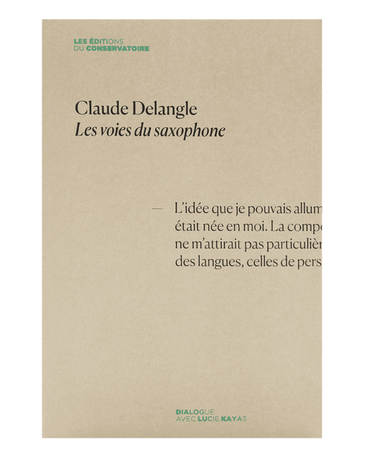 Les voies du saxophone - Claude Delangle