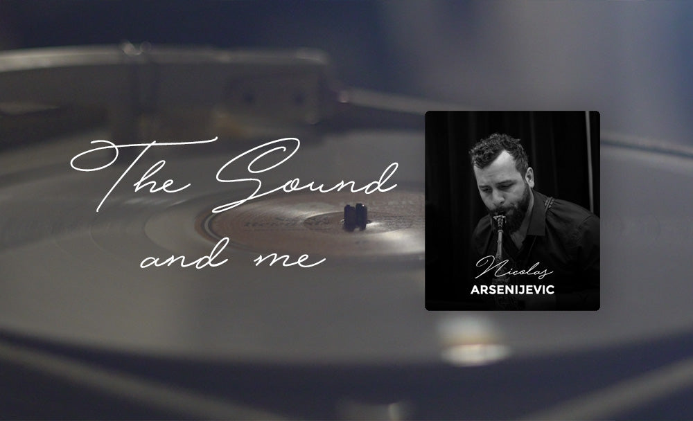 The Sound and me #02 avec Nicolas Arsenijevic