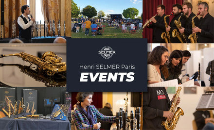 [Agenda] Les événements Henri SELMER Paris