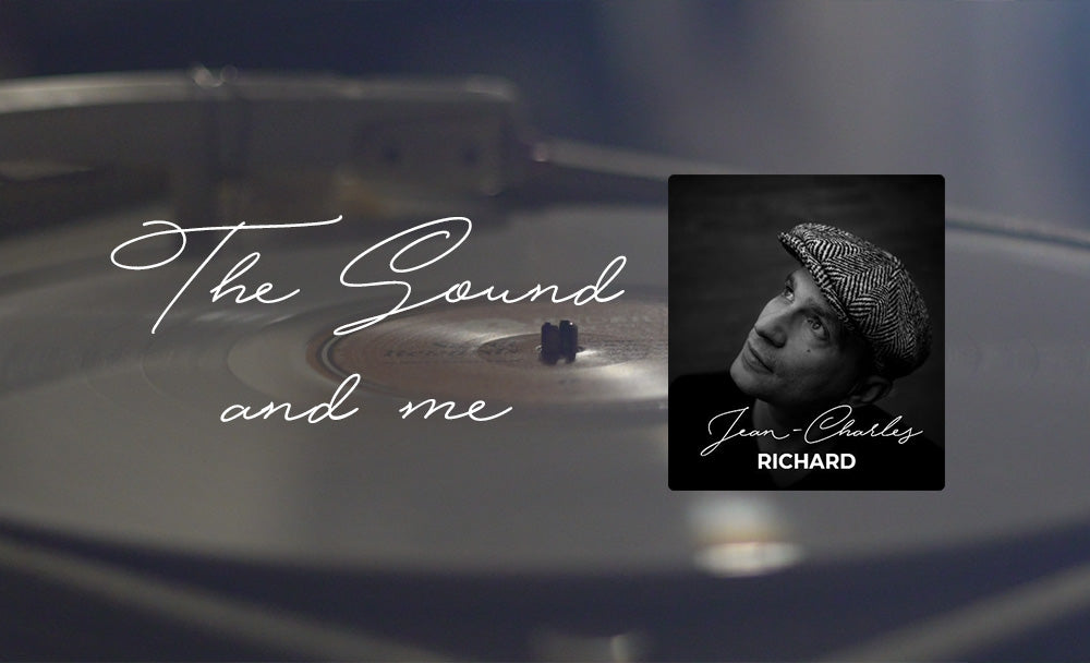 The Sound and me #15 avec Jean-Charles Richard