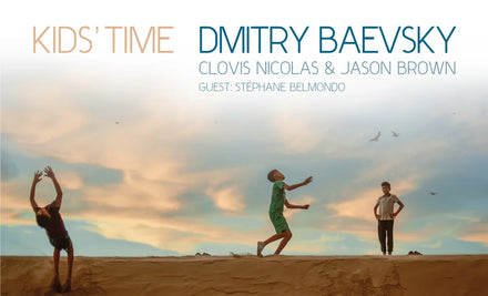 Kids'Time, le nouvel album de Dmitry Baevsky