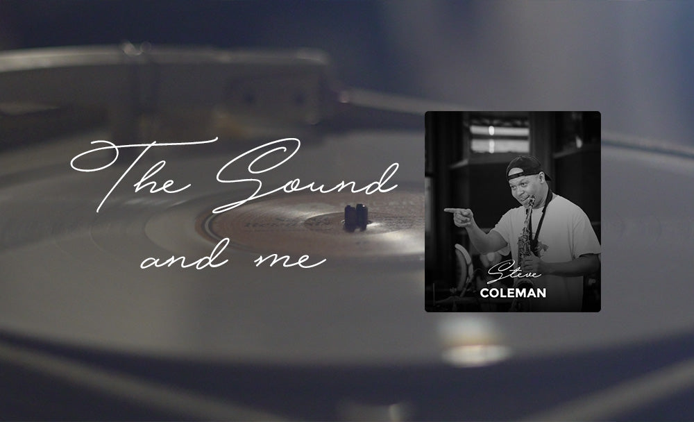 The Sound and me #11 avec Steve Coleman